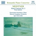 Medtner - Piano Concerto No. 2 - Piano Quintet Medtner - Piano Concerto No. 2 - Piano Quintet